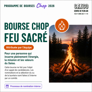 Bourse Chop Feu sacré, attribuée à l’interne par l’équipe.