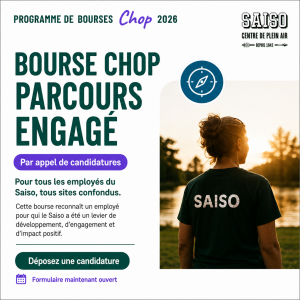 Bourse Chop Parcours engagé, ouverte aux employés du Saiso.